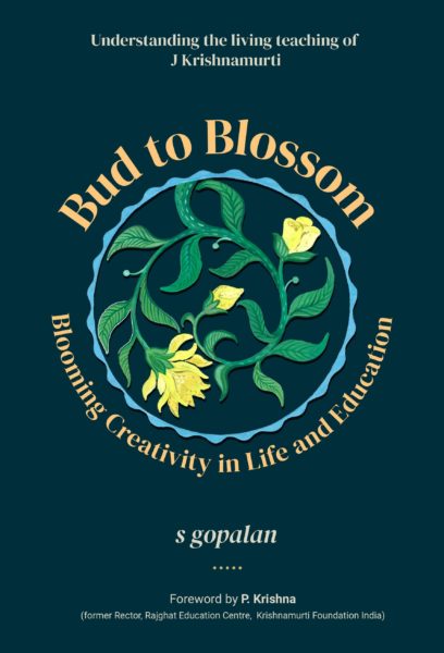 Bud To Blossom: Blooming Creativity In Life And Education
